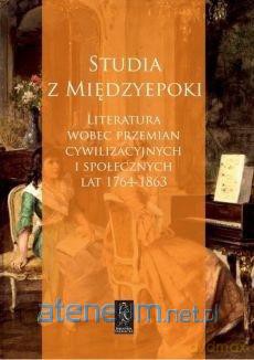 Studia z Międzyepoki - Edyta Gracz-Chmura, Andrzej Waśko [KSIĄŻKA]