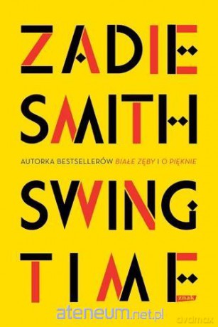 Swing Time - Zadie Smith [KSIĄŻKA]