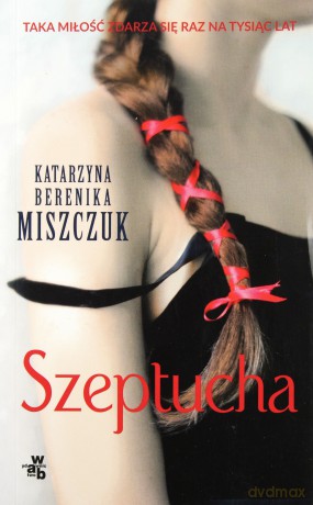 Szeptucha (pocket) - Katarzyna Berenika Miszczuk [KSIĄŻKA]
