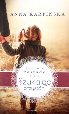 Szukając przystani - Anna Karpińska [KSIĄŻKA]
