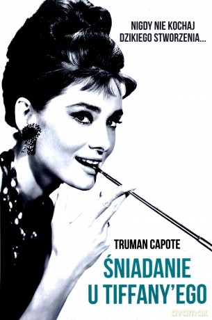 Śniadanie u Tiffany'ego - Truman Capote [KSIĄŻKA]