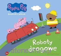 Świnka Peppa. Książeczki z półeczki 54 Roboty drogowe [KSIĄŻKA]