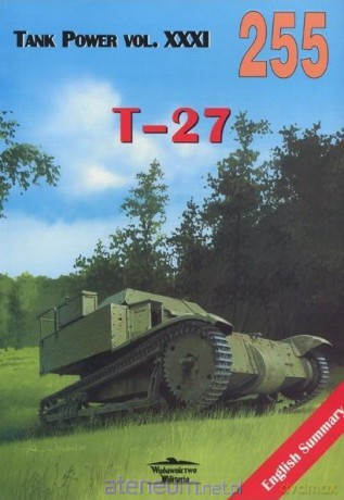 T-27. Tank Power vol. XXXI 255 - Aleksander Czubaczin [KSIĄŻKA]