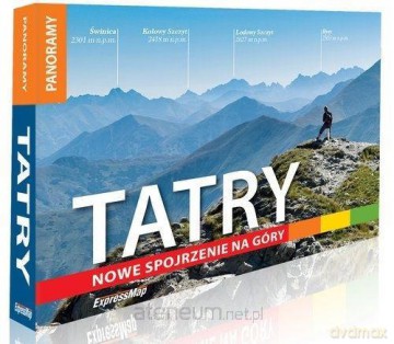 Tatry. Nowe spojrzenie na góry [KSIĄŻKA]