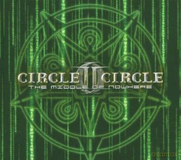 Circle II Circle: The Middle Of Nowhere Limited Edition [CD]