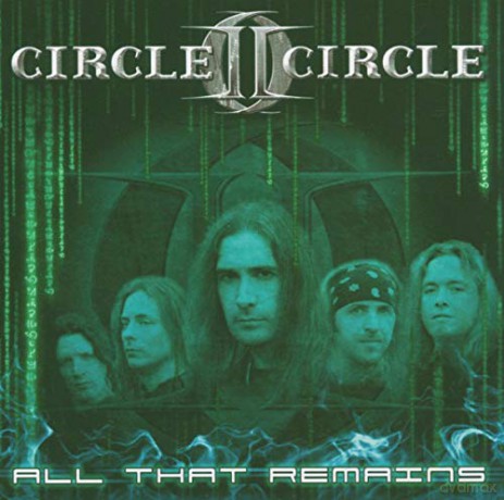 Circle II Circle: All That Remains [CD]