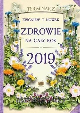 Terminarz 2019 Zdrowie na cały rok [KSIĄŻKA]
