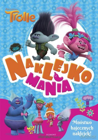 Trolle. Naklejkomania [KSIĄŻKA]