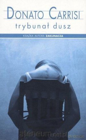 Trybunał dusz (pocket) - Donato Carrisi [KSIĄŻKA]