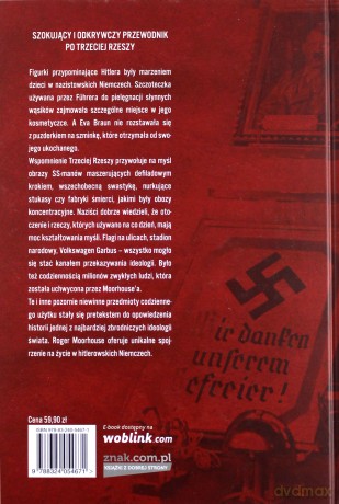 Trzecia Rzesza w 100 przedmiotach - Roger Moorhouse [KSIĄŻKA]