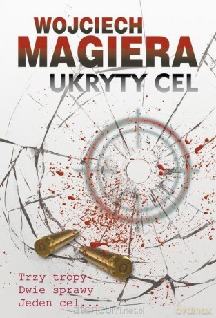 Ukryty cel - Wojciech Magiera [KSIĄŻKA]