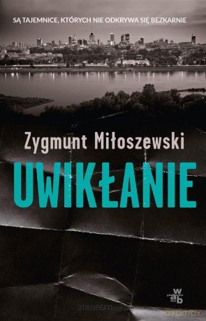 Uwikłanie. Pocket - Zygmunt Miłoszewski [KSIĄŻKA]