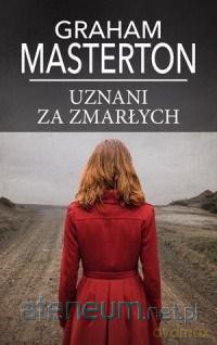 Uznani za zmarłych (pocket) - Graham Masterton [KSIĄŻKA]