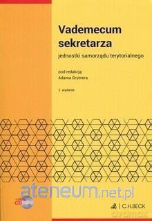 Vademecum sekretarza jednostki samorządu terytorialnego - Adam Grytner [KSIĄŻKA]