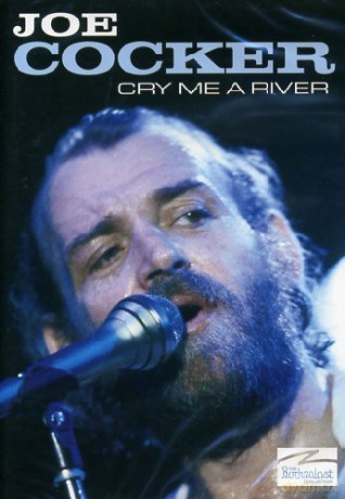 Joe Cocker: Cry Me A River [DVD]