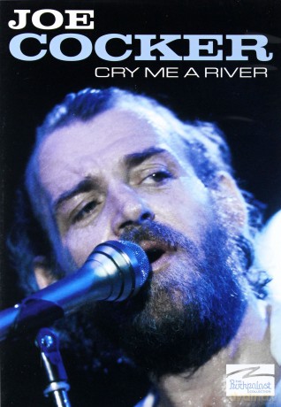 Joe Cocker: Cry Me A River [DVD]