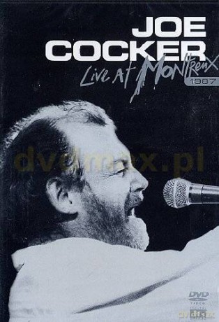 Joe Cocker: Live At Montreux 1987 [DVD]