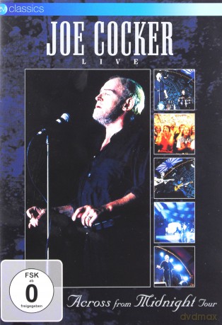 Joe Cocker: Live Across From Midnight Tour [DVD]