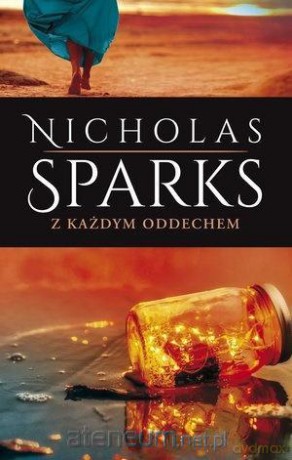 Z każdym oddechem - Nicholas Sparks [KSIĄŻKA]