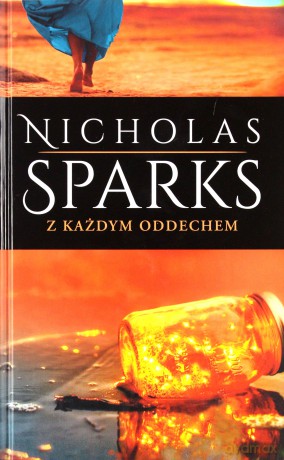 Z każdym oddechem - Nicholas Sparks [KSIĄŻKA]
