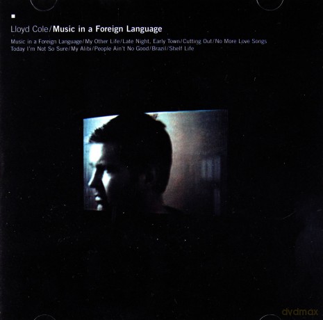 Lloyd Cole: Music In A Foreign... [CD]