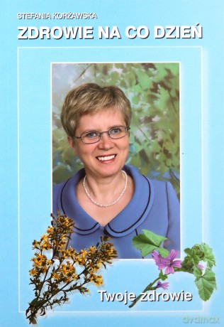 Zdrowie na co dzień - Stefania Korżawska [KSIĄŻKA]