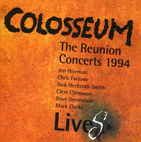 Colosseum: The Reunion Concert [CD]