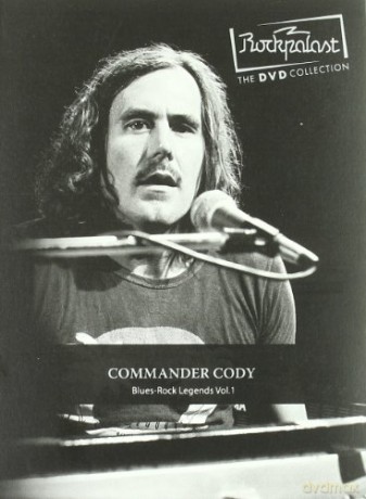 Commander Cody: Rockpalast:Blues Rock Legends Vol.1 [DVD]