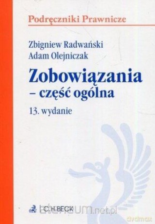 Zobowiązania - część ogólna - Adam Olejniczak, Zbigniew Radwański [KSIĄŻKA]
