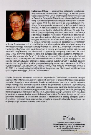 Zrozumieć Montessori. Czyli Maria Montessori - Małgorzata Miksza [KSIĄŻKA]