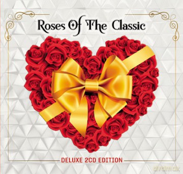 Roses Of The Classic (Deluxe Edition) [2CD]