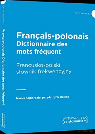 Diccionario de palabras frecuentes Espanol-polaco Hiszpańsko-polski słownik frekwencyjny [KSIĄŻKA]