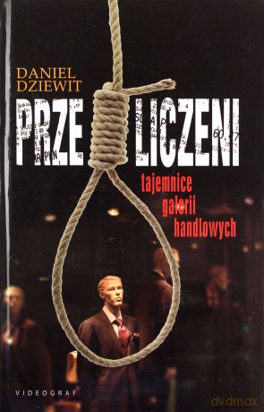 Przeliczeni. Tajemnice galerii handlowych - Daniel Dziewit [KSIĄŻKA]