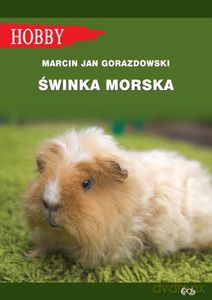 Świnka morska - Marcin Jan Gorazdowski [KSIĄŻKA]