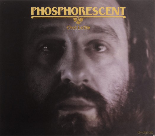 Phosphorescent: C est La Vie (digipack) [CD]