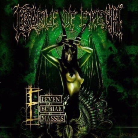 Cradle Of Filth: Eleven Burial Masses [CD]+[DVD]