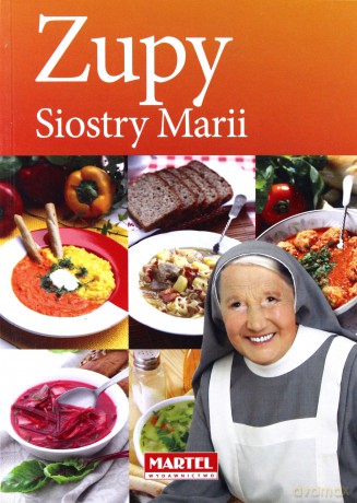 Zupy siostry Marii - Maria Goretii [KSIĄŻKA]