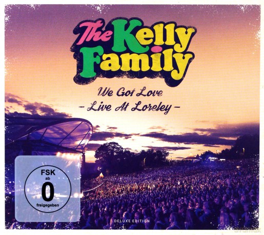 Kelly Family: We Got Love - Live At Loreley (Deluxe) [2CD]+[2DVD]