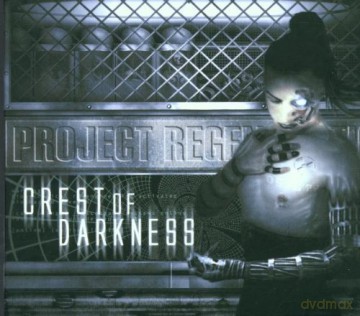 Crest Of Darkness: Project Regeneration [CD]