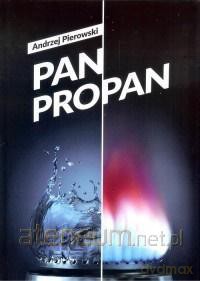 Pan Propan - Andrzej Pierowski [KSIĄŻKA]