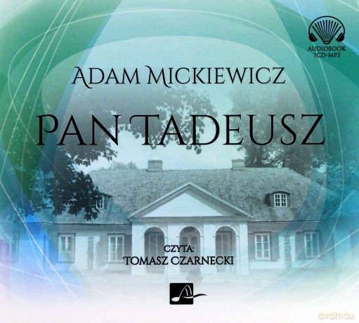 Pan Tadeusz - Adam Mickiewicz [AUDIOBOOK]