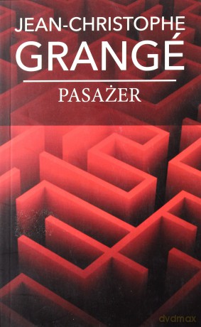 Pasażer (pocket) - Jean-Christophe Grange [KSIĄŻKA]