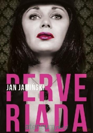 Perveriada - Jan Jamiński [KSIĄŻKA]