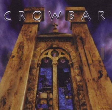 Crowbar: Broken Glass [CD]