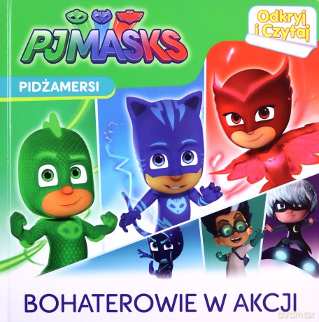 Pidżamersi. Odkryj i czytaj. Bohaterowie w akcji [KSIĄŻKA]
