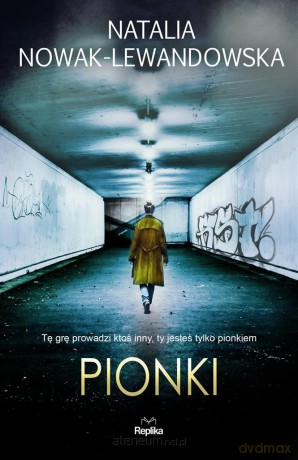 Pionki. Teoria gier - Natalia Nowak-Lewandowska [KSIĄŻKA]