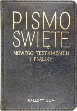 Pismo Święte Nowy Testament i psalmy - ekooprawa [KSIĄŻKA]