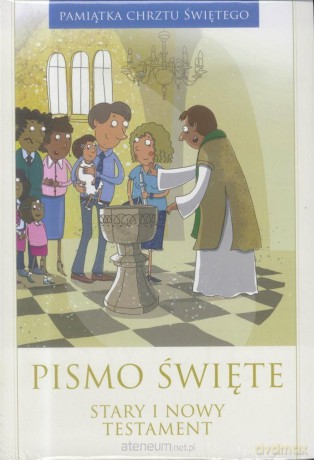 Pismo Święte Stary Testament i Nowy Testament duże - Pamiątka Chrztu [KSIĄŻKA]