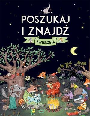 Poszukaj i znajdź Zwierzęta [KSIĄŻKA]