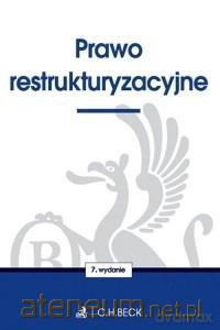 Prawo restrukturyzacyjne [KSIĄŻKA]